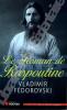 Le roman de Raspoutine . Fédorovski Vladimir