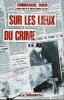 Sur les lieux du crime.. Durin Lucien ( Commissaire )