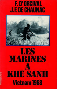 Les marine à Khé Sanh Vietnan 1968