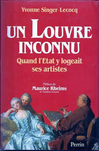 Un louvre inconnuQuand l'état y logeait ses artistes1608-1806 