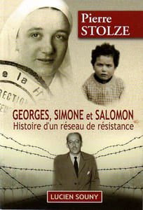 Georges, Simone et SalomonHistoire d'un réseau de résistance.