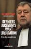 Derniers jugements avant liquidation 35 ans dans la magistrature.. Thiel Gilbert - Carton Daniel