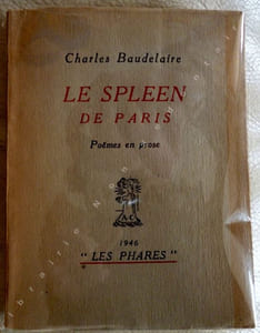 Le Spleen De Paris - Poèmes en prose