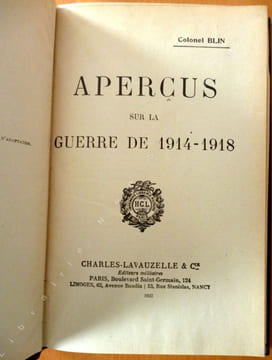 Aperçus sur la guerre de 1914-1918 - 1ère édition. Blin ( Colonel )