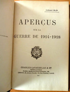Aperçus sur la guerre de 1914-1918 - 1ère édition. Blin ( Colonel )
