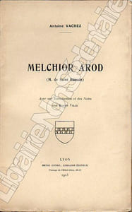Melchior AROD ( M. de Saint Romain ) Avec une introduction et des notes par Roger Ville.
