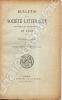 Bulletin de La Société Littéraire Historique et Archéologique DE LYON 1907 ( Complète ). Boissieu H. De - Combes Louis de - Le Vicomte - Baux Emile - 