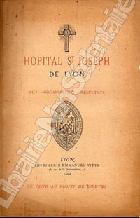 HOPITAL ST JOSEPH DE LYONBUTS-ORGANISATION- RESULTATS
