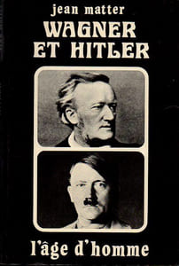 Wagner et Hitler.