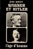 Wagner et Hitler.. Matter Jean