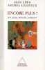 Encore Plus !- Jeu, sexe, travail, argent. Ad&egrave;s Jean - Lejoyeux Michel 