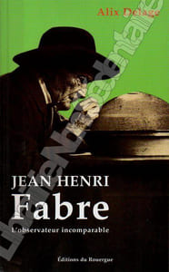 Henri Fabre L'Observateur incomparable