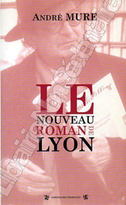 Le Nouveau Roman de Lyon.