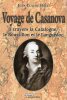 Voyage de Casanova &agrave; travers la Catalogne, le Roussignon et le Languedoc. Hauc Jean-Claude 