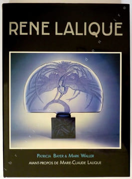 René LALIQUE. Bayer Patricia - Waller Mark