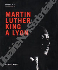 Martin Luther King à Lyon.