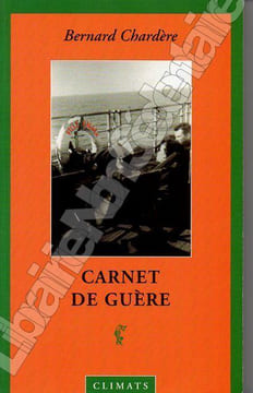 Carnet de Guère. Chardère Bernard