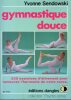 Gymnastique douce. Sendowski Yvonne