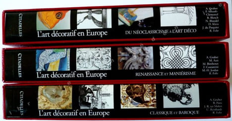 L'art décoratif en EUROPE - Du néoclassicisme à l'art Déco.. Gruber Alain - Arizzoli-Clémentel Pierre - Blench Brian - Blondel Nicole - Klein Dan - ...