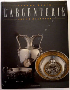 L'Argenterie - Art et Histoire ( The History of Siver )