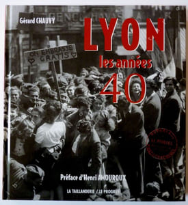Lyon   Les Années 40