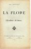 La Flore du Clocher d'Ainay. Thévenet ( Abbé )