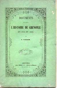 Documents pour servir L'Histoire de Grenoble en 1814 et 1815