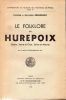 Le Folklore Hurepoix ( Seine, Seine-Et-Oise, Seine-et-Marne )Avec 4 Cartes et huit ill hors texte.. Seignolle Claude et Jacques