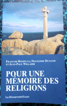 Pour une mémoire des réligions. Boespflug François - Dunand Françoise - Willaime Jean-Paul