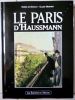LE PARIS D'Haussmann. Moncan ( De ) Patrice