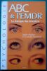 ABC de l'EMDR  La th&eacute;rapie des &eacute;motions. Madoun Sophie Dumonteille Danielle