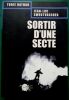 Sortir d'une secte. Swertvaegher Jean-Luc