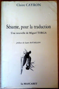 Sésame, pour la traductionUne nouvelle de Miguel Torga 