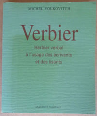 Verbier. Herbier verbal à l'usage des écrivants et des lisants