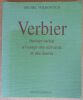Verbier. Herbier verbal &agrave; l'usage des &eacute;crivants et des lisants. Volkovitch Michel