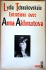 Entretiens avec ANNA AKHMATOVA.. Tchoukovskaïa Lydia