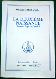 La Deuxième Naissance A mour Sagesse Vérité