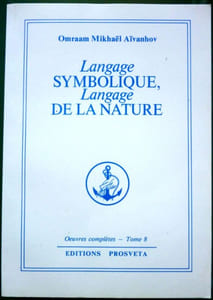 Langage Symbolique, Langage de la Nature.