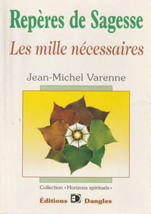 Repères de Sagesse. Les mille Nécessaires