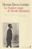 Le soulier Rouge de Rosita Quintana;. Letelier Hernan Rivera