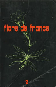FLORE DE FRANCE TOME 2