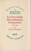 La seconde r&eacute;volution Fran&ccedil;aise 1965-1984.. Mendras Henri 