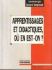 Apprentissages et Didactiques, o&ugrave; en est-on ?. Vergnaud G&eacute;rard