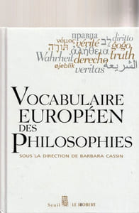 Vocabulaire Européen des philosophies.