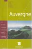 Auvergne    ART - HISTOIRE - TRADITIONS - LITTÉRATURE - MILIEU NATUREL - ÉCONOMIE ET SOCIÉTÉ; . Charbonnier P. Roux C. Aleil P.-F.Bonnaud P. Gardes R. ...