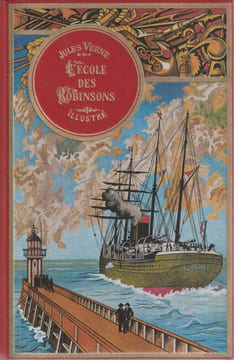 L'Ecole des Robinsons. Verne Jules