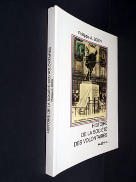 Histoire de la Société des Volontaires.. Boiry A. Philippe