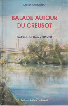 Balade autour du Creusot.. Cattaneo Daniel