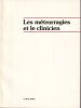 Les M&eacute;trorragies et le clinicien. . Malinas Yves 