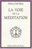 La voie de la M&eacute;ditation. Sa&iuml; Baba Sathya